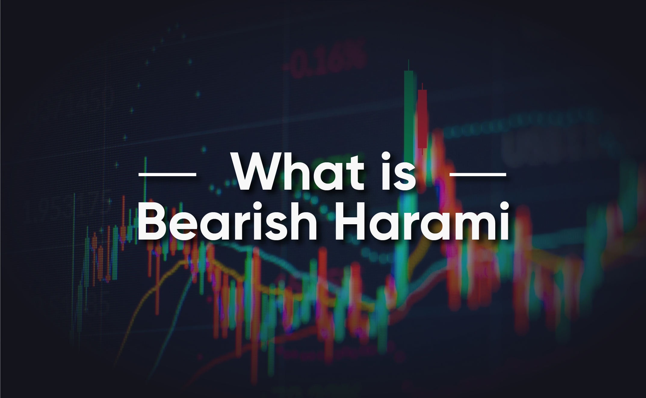Bearish Harami